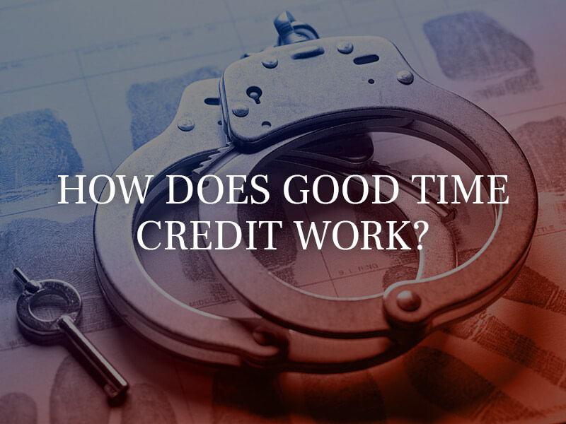 How does a good time credit work?