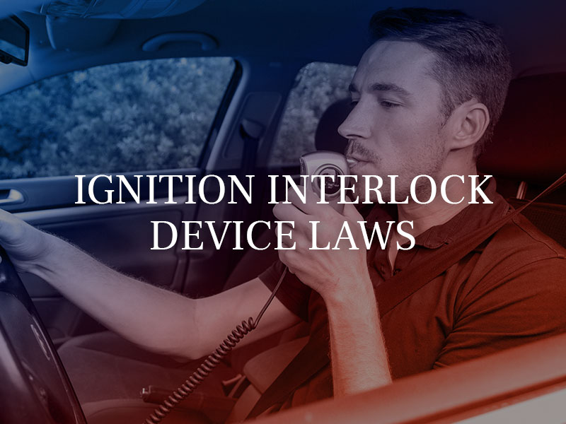 Ignition interlock device laws 