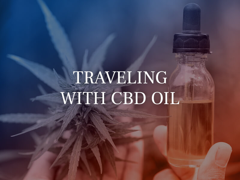 Traveling with CBD Oil