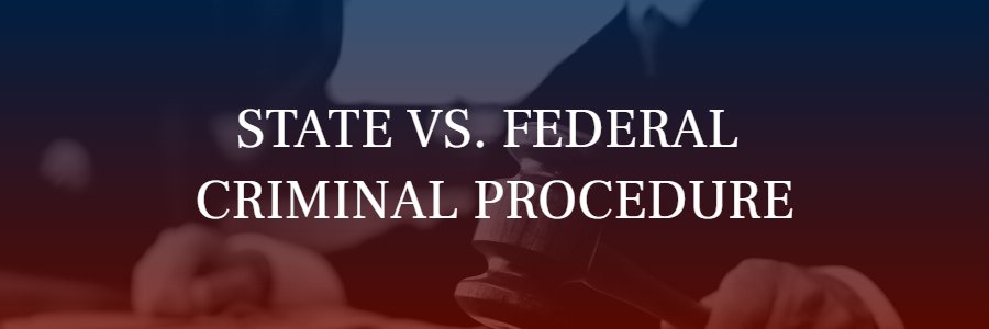 State vs. Feferal criminal procedure